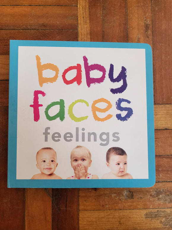 Baby Faces Feelings