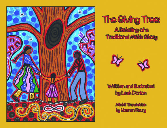 The Giving Tree: A Retelling of a Metis Story