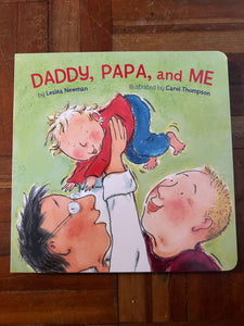 Daddy, Papa, and ME