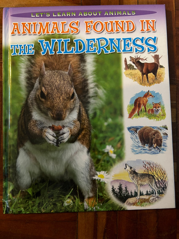 Animals Found in the Wilderness