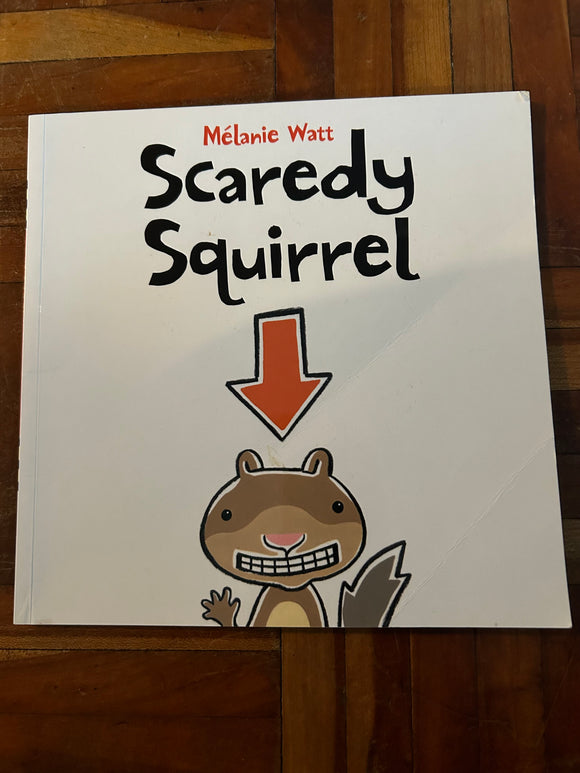 Scaredy Squirrel