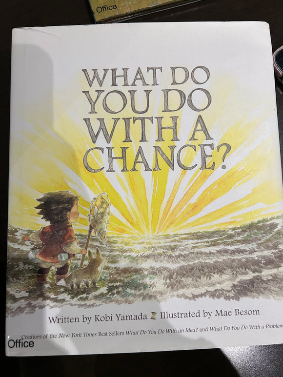 What Do You Do With A Chance?