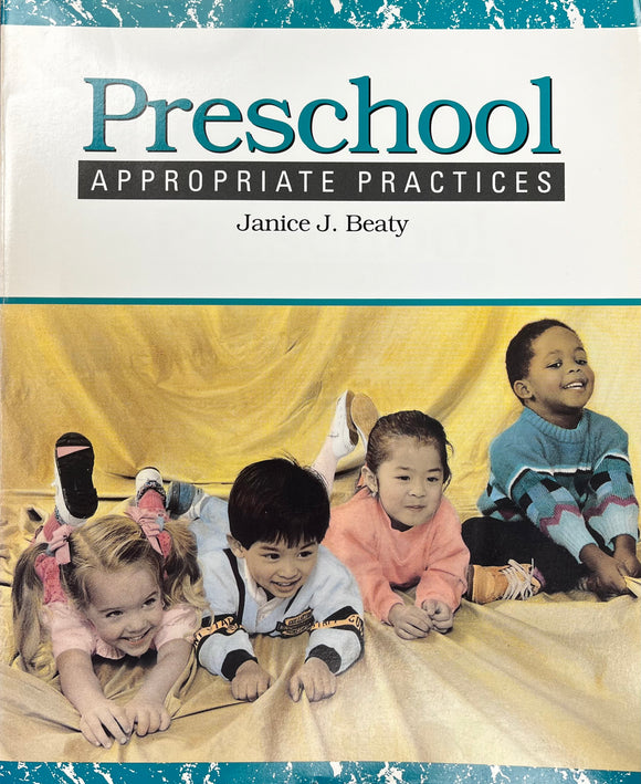 Preschool Appropriate Practices