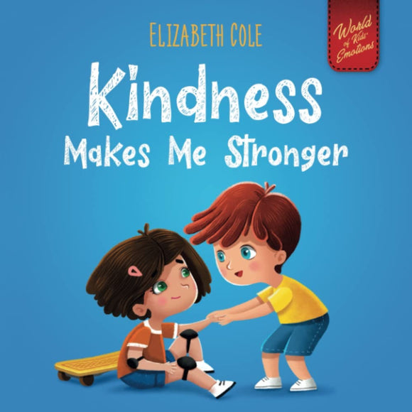 Kindness Makes Me Strong