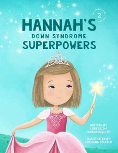 Hannah's Down Syndrome Superpowers