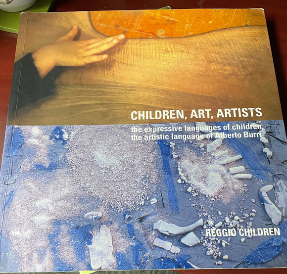 Children, Art, Artists: The expressive languages of children, the artistic language of Alberto Burri