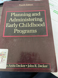 Planning and Administering Early Childhood Programs