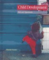 Child Development: Risk and Opportunity