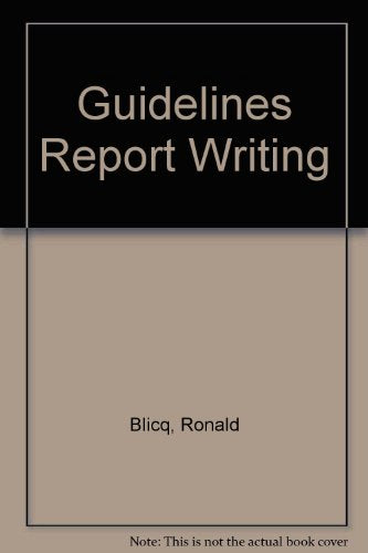 Guidelines for Report Writing