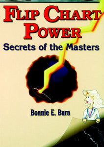 Flip Chart Power: Secrets of the Masters