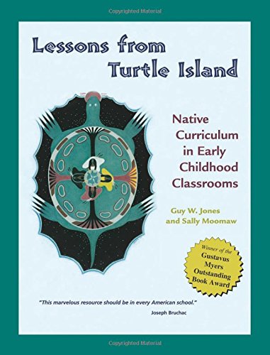 Lessons from Turtle Island: Native Curriculum in Early Childhood Classrooms