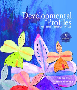 Developmental Profiles: Pre-birth Through Twelve