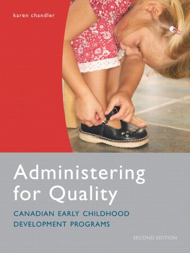 Administering for Quality: An Early Childhood Development Program