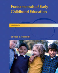 Fundamentals of Early Childhood Education (4th Edition)