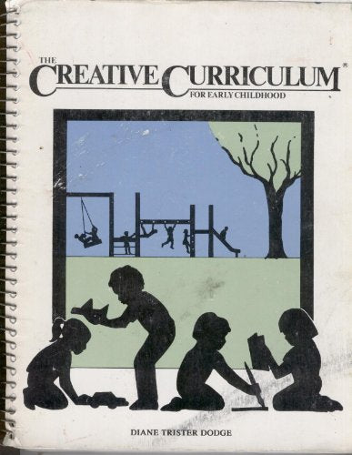 Creative Curriculum for Early Childhood