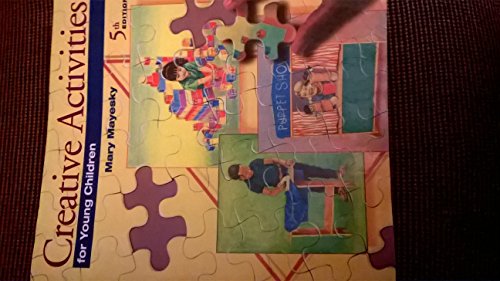 Creative Activities for Young Children (Delmar Early Education)