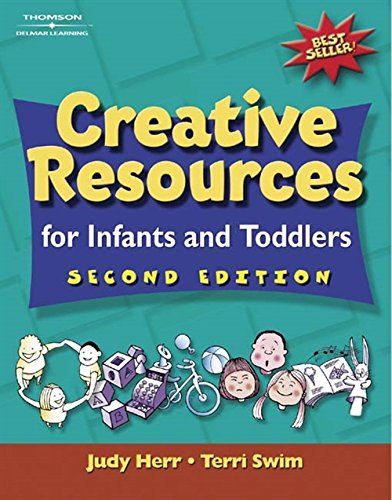 Creative Resources for Infants & Toddlers, Second Edition