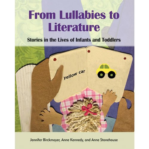 From Lullabies to Literature: Stories in the Lives of Infants and Toddlers