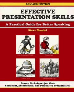 Effective Presentation Skills: A Practical Guide for Better Speaking (A Fifty Minute Series Book)