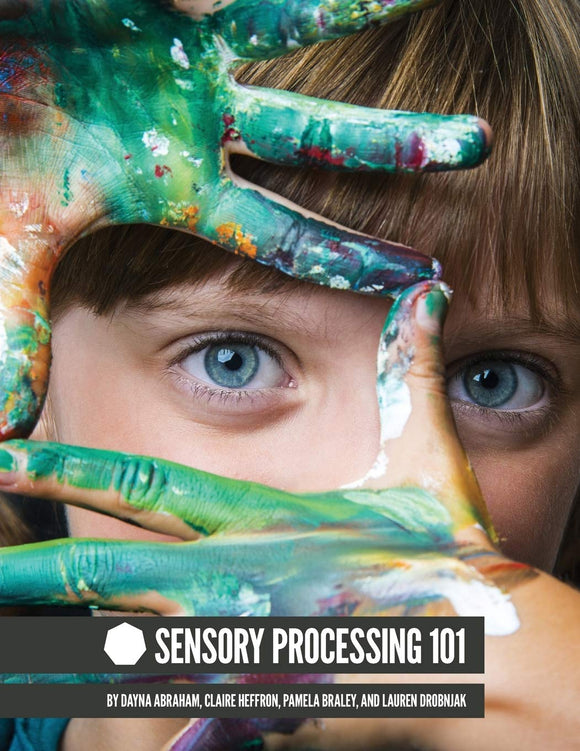 SENSORY PROCESSING 101