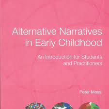 Alternative Narratives in Early Childhood