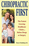 Chiropractic First: The Fastest Growing Healthcare Choice Before Drugs or Surgery