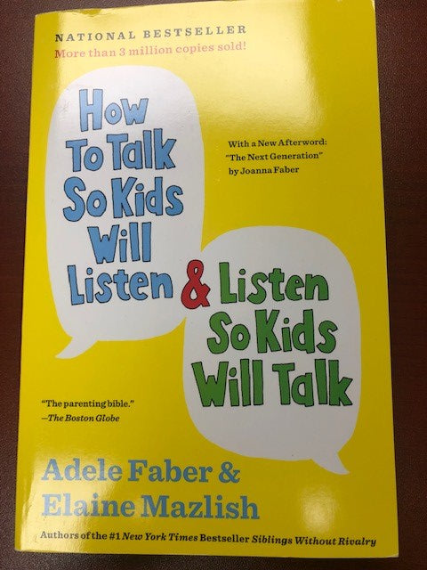 How To Talk So Kids Will Listen & Listen So Kids Will Talk