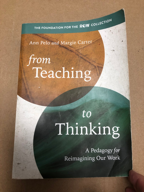 From Teaching to Thinking