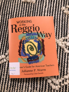 Working in The Reggio Way