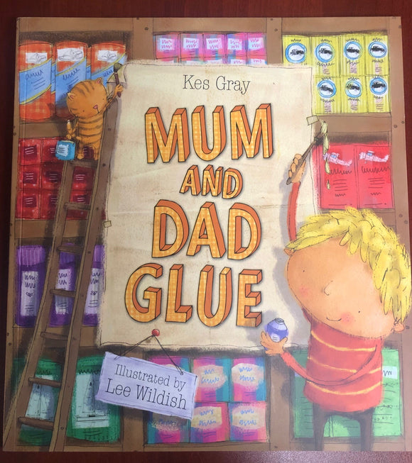 Book- Mum and Dad Glue