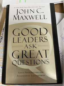 Good Leaders Ask Great Questions