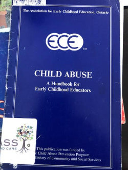 Child Abuse: A Handbook for Early Childhood Educators