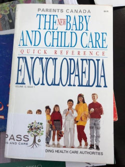 The New Baby and Child Care Quick Reference Encyclopedia